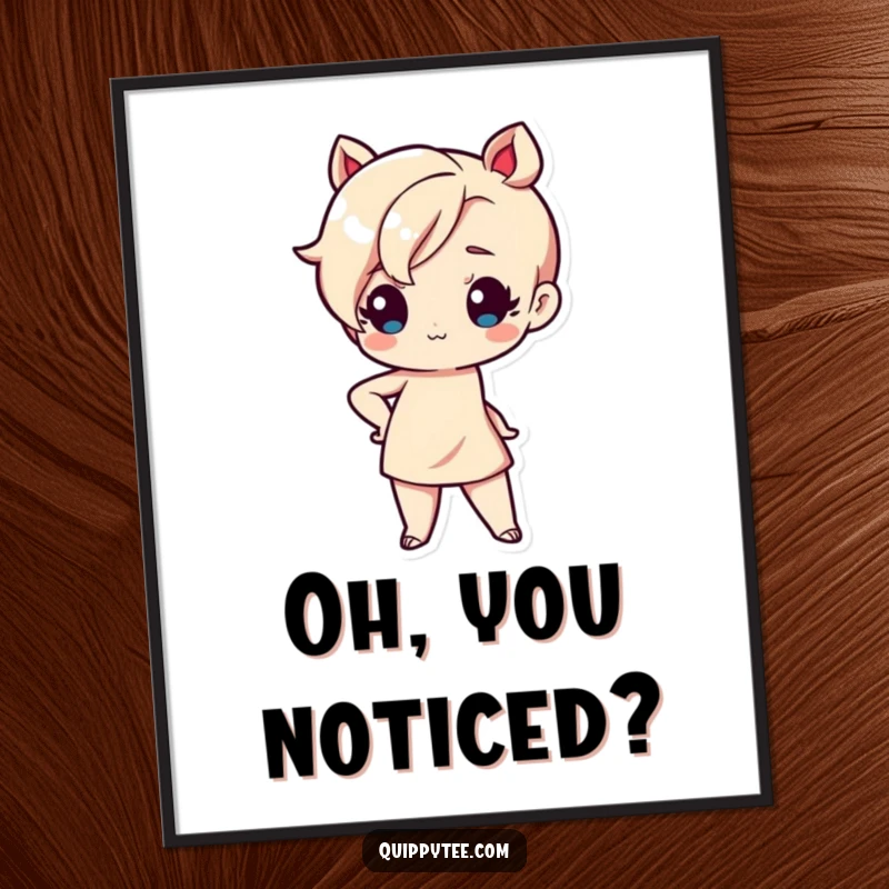 Funny poster art of a cute Kawaii character with one hand on hip, striking a sassy and confident pose, perfect for bold decor.