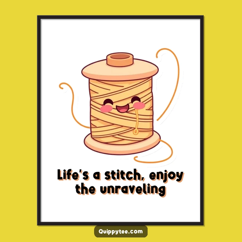 Funny Free Printable Wall Art: Happy Spool Decor, Humorous Downloadable Art for Sewers