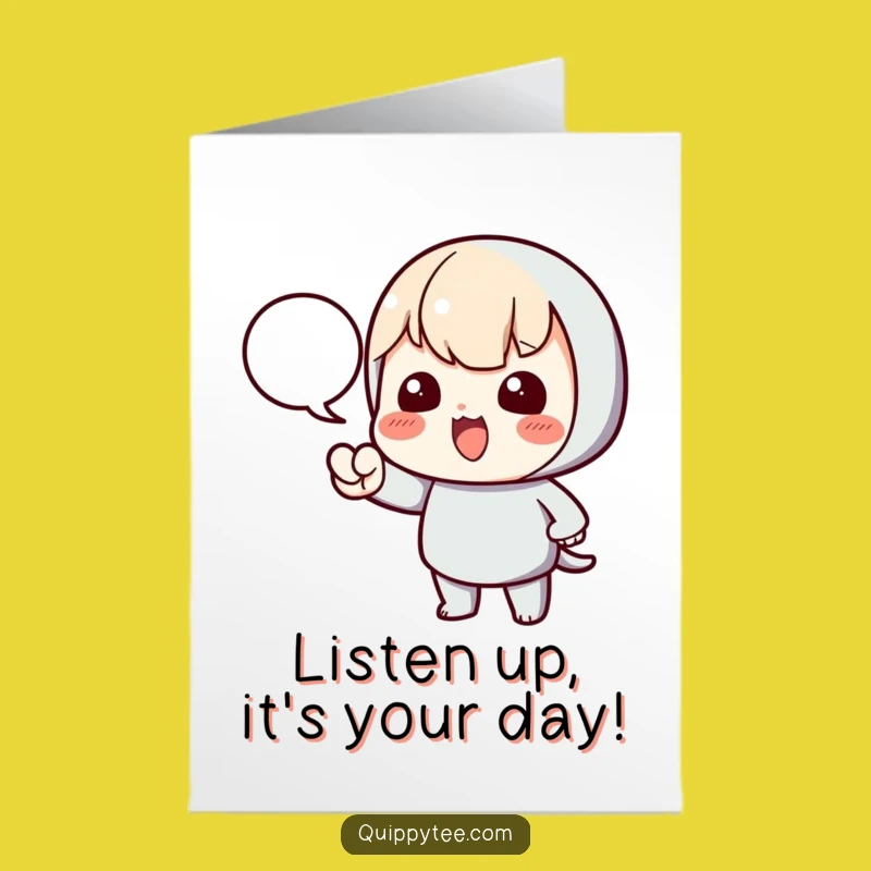 Free Printable Birthday Card: Pointing Kawaii Character, Funny Speech Bubble Gift