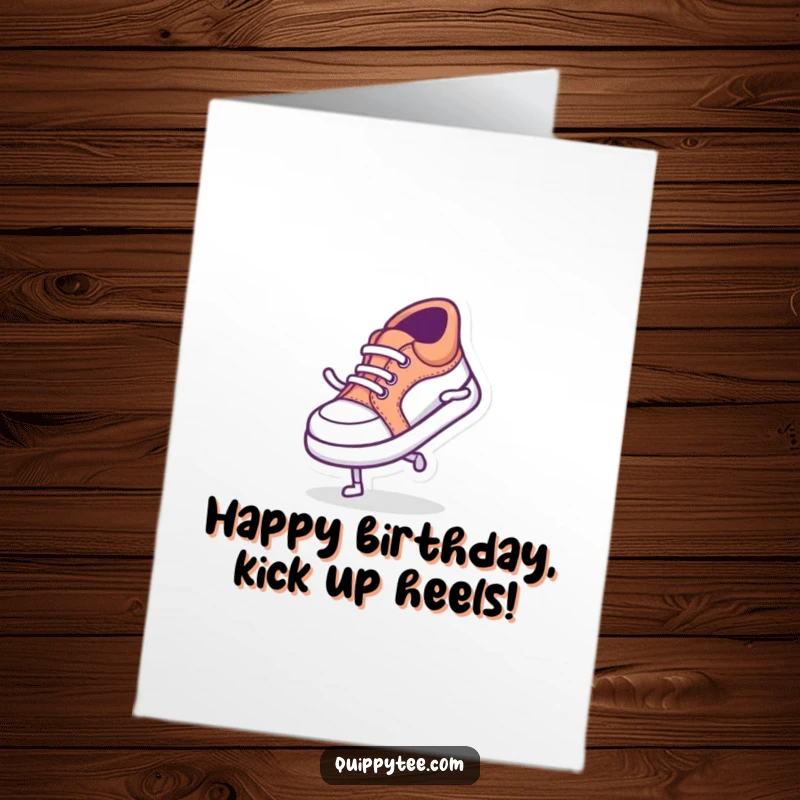 Funny Free Printable Birthday Card: Tiny shoe character doing a hilariously silly dance, spreading birthday cheer. Printable for home.