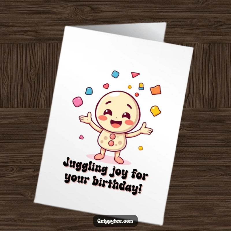 Funny Free Printable Birthday Card featuring a cheerful button character skillfully juggling brightly colored shapes for a celebration.