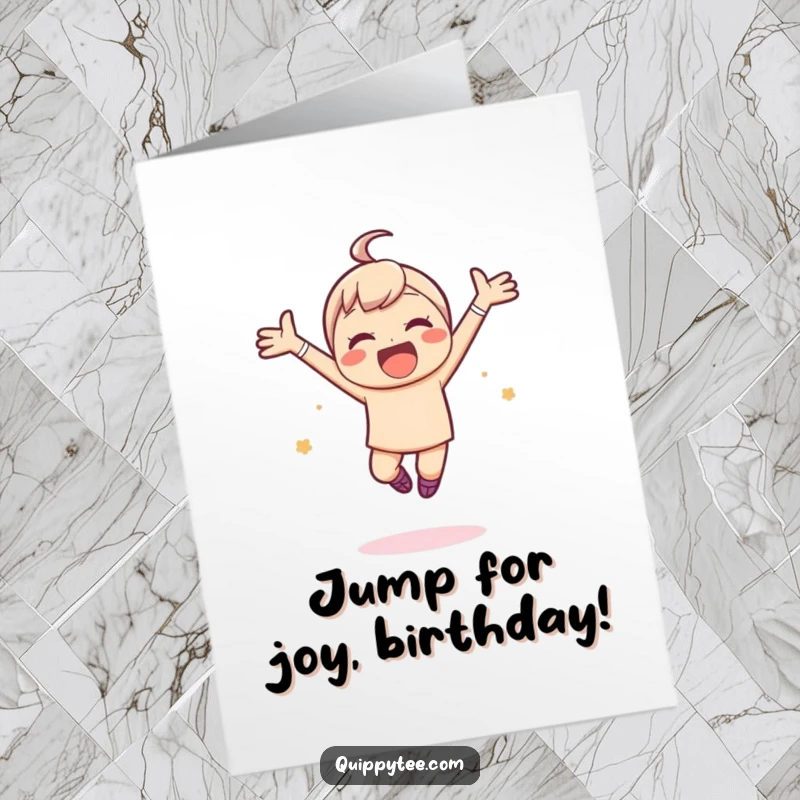 Funny Free Printable Birthday Card: A kawaii character leaps joyfully, arms spread wide in ecstatic celebration.
