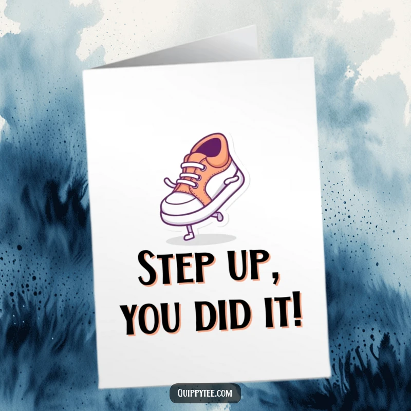 Funny Free Printable Congratulations Card: Tiny shoe character performing a silly dance, celebrating success with quirky energy. Printable for home.