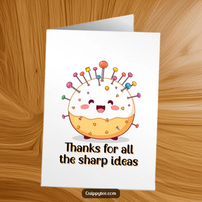 Funny free printable thank you card featuring a delighted pin cushion character covered in colorful pins, offering a prickly kind of thanks.