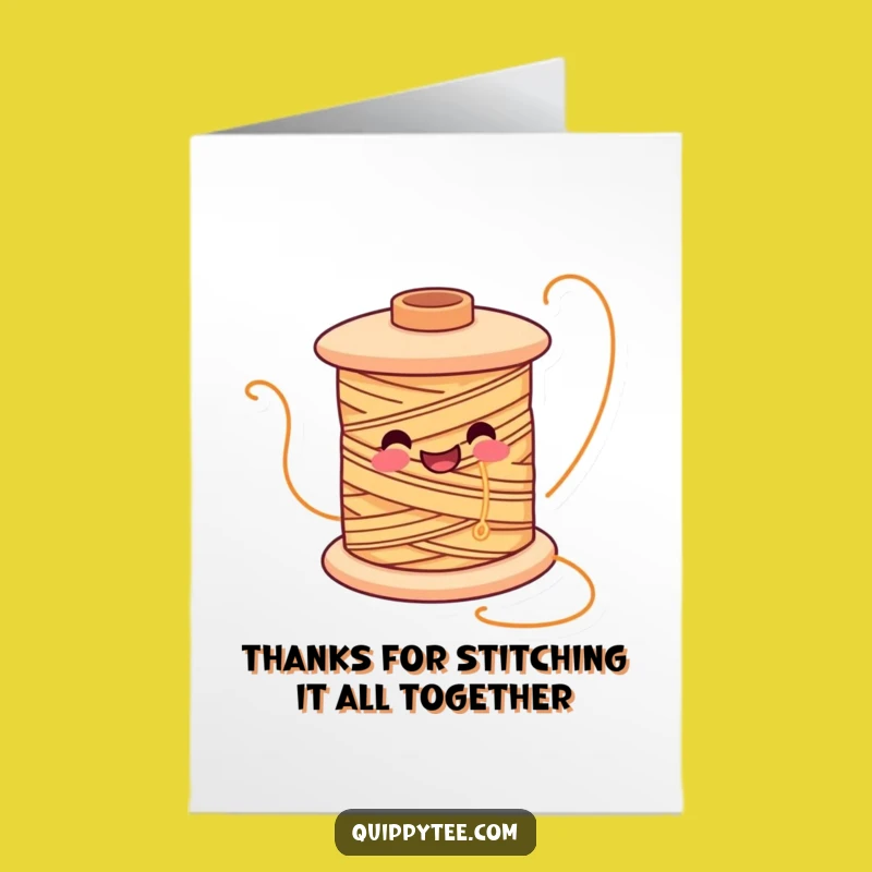 Free Printable Thank You Card: Happy Spool Unwinding, Funny Downloadable Appreciation Gift