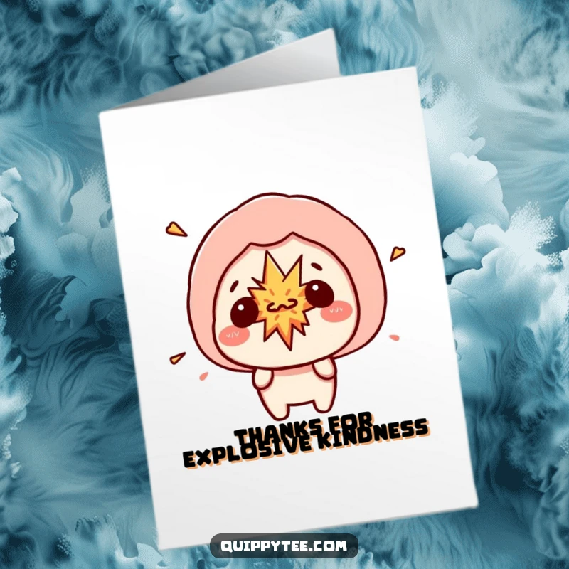 Funny Free Printable Thank You Card: Kawaii character looking surprised as a small, chaotic explosion emanates from its speech bubble.